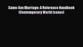 Download Book Same-Sex Marriage: A Reference Handbook (Contemporary World Issues) PDF Online