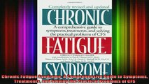 READ book  Chronic Fatigue Syndrome A Comprehensive Guide to Symptoms Treatments and Solving the Full Free