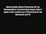 Download Adobe Bundle: Adobe Photoshop CS2 for Photographers: A professional image editor's