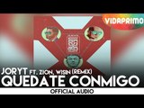 Jory - Quedate Conmigo (Remix) ft. Zion, Wisin [Official Audio]