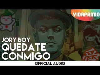 Jory Boy - Quedate Conmigo [Official Audio]