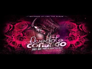 Jory - Quedate Conmigo [Official Audio]