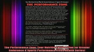 READ book  The Performance Zone Your Nutrition Action Plan for Greater Endurance  Sports Full EBook