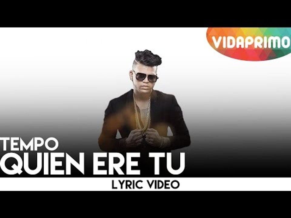 El Mayor Clasico - Quien Ere Tu (Official Lyric Video)