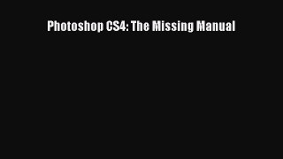 Download Photoshop CS4: The Missing Manual Ebook Free