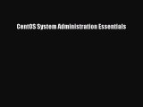 Read CentOS System Administration Essentials Ebook PDF