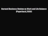 [PDF] Harvard Business Review on Work and Life Balance[Paperback2000] Download Online