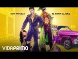 El Mayor Clasico - Llegan Los Papis ft Don Miguelo [Official Audio]