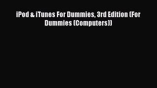 Read iPod & iTunes For Dummies 3rd Edition (For Dummies (Computers)) E-Book Free