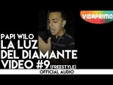 Papi Wilo Freestyle La Luz del diamante video #9