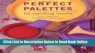 Read Perfect Palettes for Painting Rooms: Plus Complete Decorating Guidelines  Ebook Free