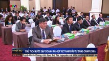 Chủ tịch nước Trần Đại Quang thăm các doanh nghiệp Việt Nam đầu tư sang Campuchia