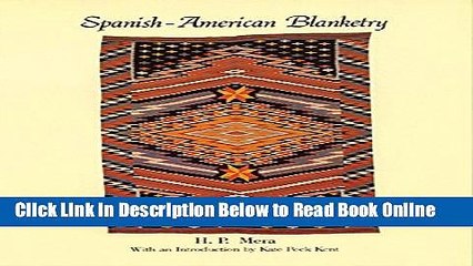 Read Spanish-American Blanketry: Its Relationship to Aboriginal Weaving in the Southwest  Ebook Free