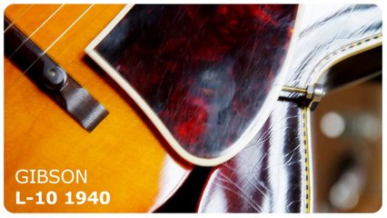 BRUCE BHERMAN Talks guitars 8/8: GIBSON L-10 1935