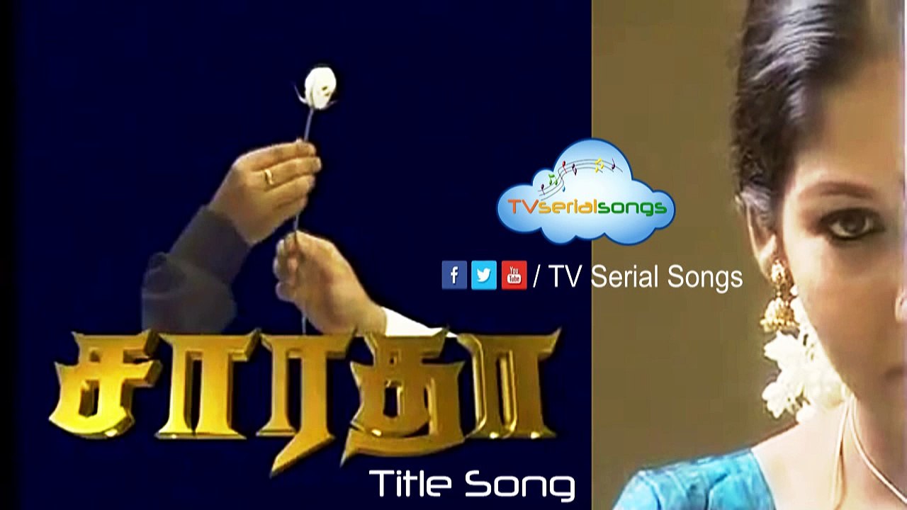 Sarada | Tamil Serial Songs | TV Serial Songs