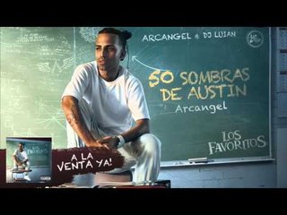 Arcangel - 50 Sombras de Austin [Official Audio]