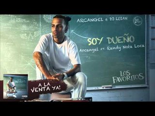 Arcangel - Soy Dueño ft. Randy [Official Audio]