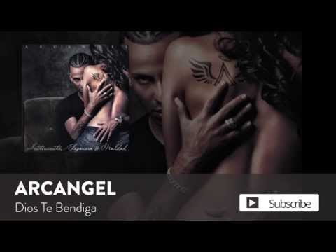 Arcangel - Dios Te Bendiga [Official Audio]