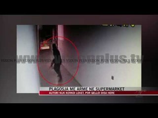 Kamzë, plagosja me armë në supermarket - News, Lajme - Vizion Plus