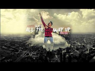 Justin Quiles - All The Way Up (Spanish Remix) [Official Audio]