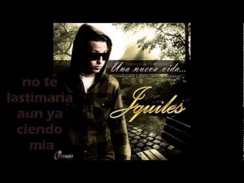 J Quiles Una Nueva Vida (con letras)
