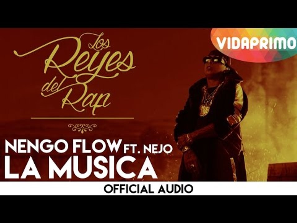 Ñengo Flow - La Musica ft. Nejo [Official Audio]
