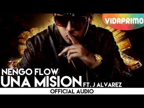 Ñengo Flow - Una Mision ft. J Alvarez [Official Audio]