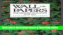 Download Wallpapers for historic buildings: A guide to selecting reproduction wallpapers  Ebook Free