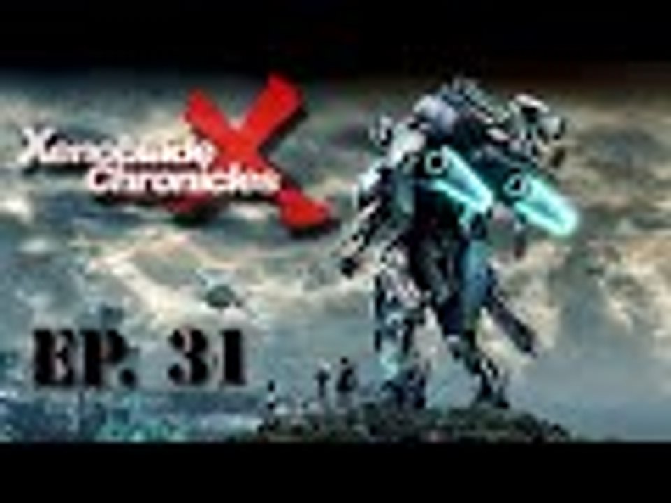 Xenoblade Chronicles 31