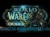 World of Warcraft: Monster-WoW Gameplay #35 - Nyakig Hó