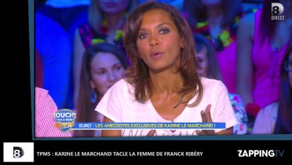 TPMS : Karine Le Marchand se moque de la femme de Franck Ribéry (Vidéo)