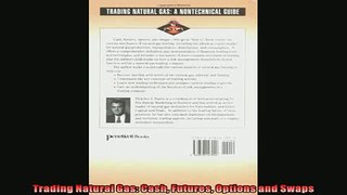 Popular book  Trading Natural Gas Cash Futures Options and Swaps