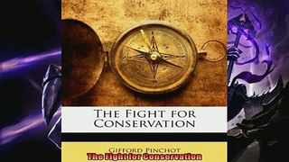 For you  The Fight for Conservation