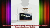 Free Full PDF Downlaod  Weiss Ratings Guide to Banks Summer 2013 Weiss Ratings Guide to Banks and Thrifts Full EBook