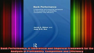 READ book  Bank Performance A Theoretical and Empirical Framework for the Analysis of Profitability Full EBook