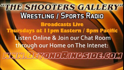 Beyond Ringside Radio Replay - "The Shooters Gallery" - June 16, 2016 - Part One