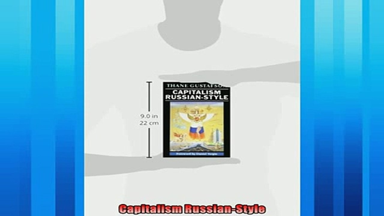 Enjoyed read  Capitalism RussianStyle