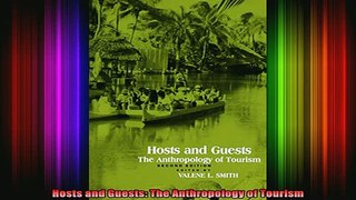 READ FREE FULL EBOOK DOWNLOAD  Hosts and Guests The Anthropology of Tourism Full Ebook Online Free