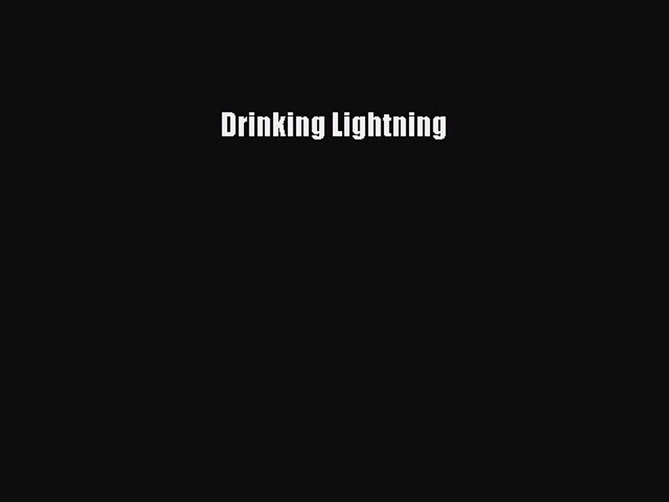 Read Drinking Lightning Ebook Free