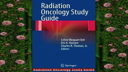 Free PDF Downlaod  Radiation Oncology Study Guide READ ONLINE