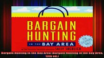 Free Full PDF Downlaod  Bargain Hunting in the Bay Area Bargain Hunting in the Bay Area 13th ed Full Ebook Online Free