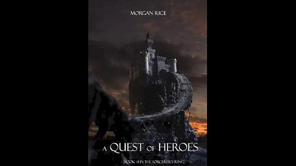 Get Morgan Rice - A Quest Of Heroes download epub