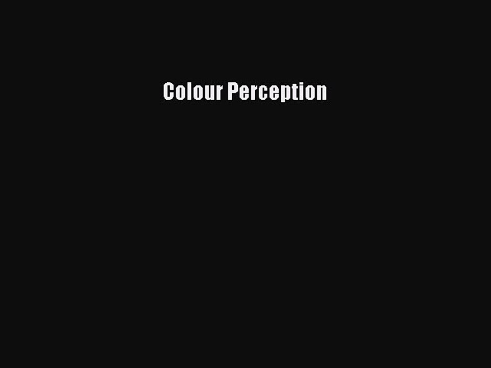 Read Colour Perception Ebook Free