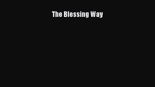 Read The Blessing Way Ebook Free