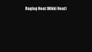 Download Raging Heat (Nikki Heat) Ebook Free