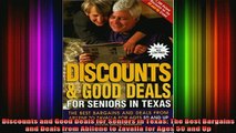 READ book  Discounts and Good Deals for Seniors in Texas The Best Bargains and Deals from Abilene to Full Ebook Online Free