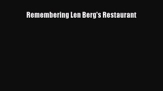 Read Book Remembering Len Berg's Restaurant ebook textbooks