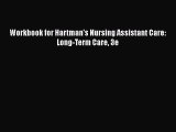 [Online PDF] Workbook for Hartman's Nursing Assistant Care: Long-Term Care 3e  Full EBook