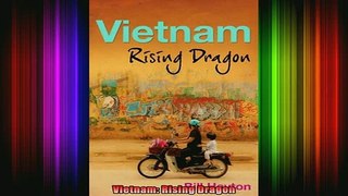 DOWNLOAD FREE Ebooks  Vietnam Rising Dragon Full Free