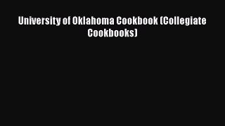 Read Book University of Oklahoma Cookbook (Collegiate Cookbooks) ebook textbooks